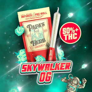 Papa's herb - 1G- SKYWALKER OG- INFUSED